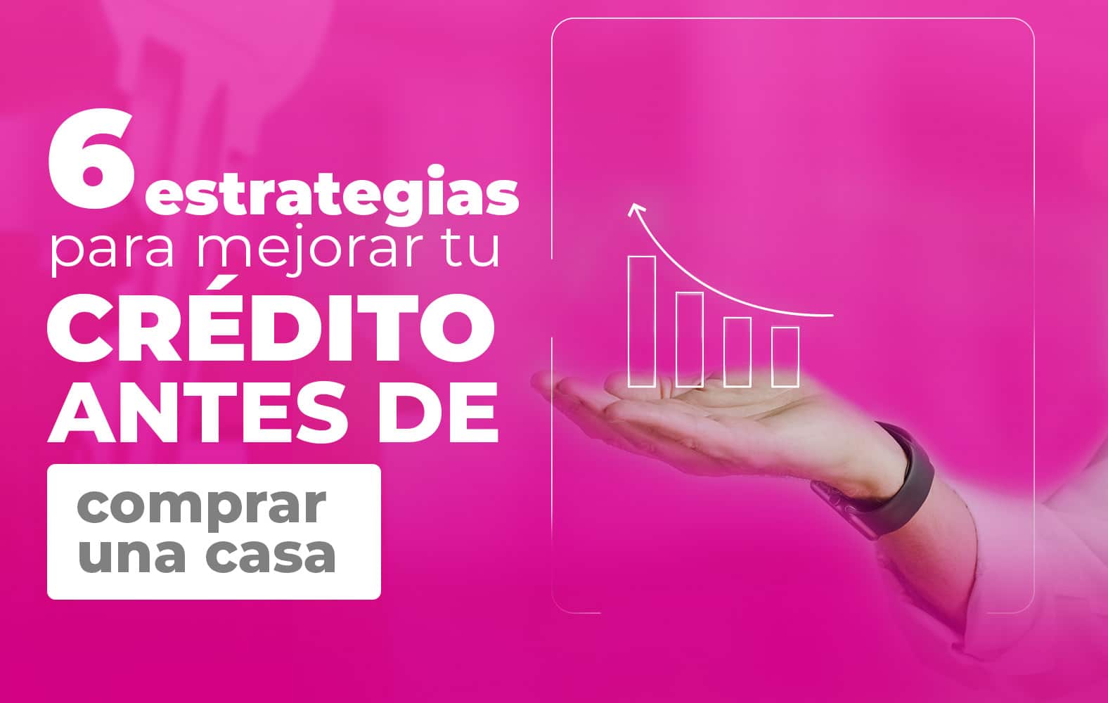 Mejora tu puntuación crediticia con estas simples estrategias