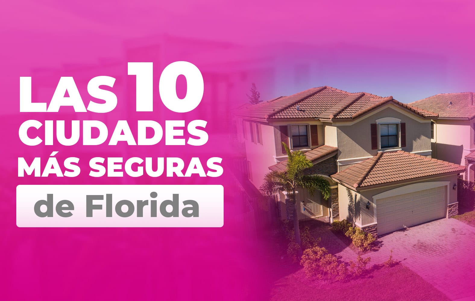 Las ciudades más seguras de Florida